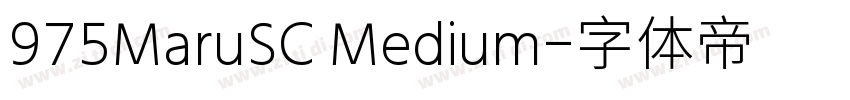 975MaruSC Medium字体转换